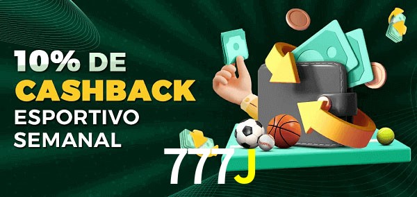10% de bônus de cashback na 777J